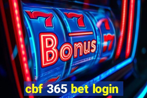 cbf 365 bet login